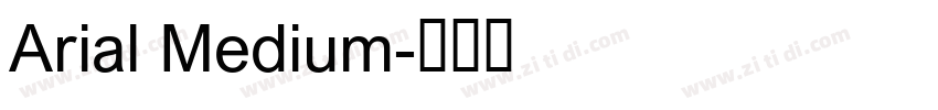 Arial Medium字体转换